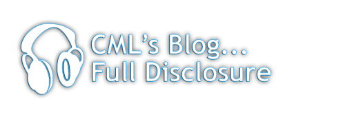 CML's Blog ... Full Disclosure